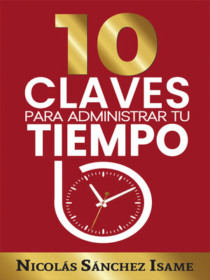 cover image of 10 claves para administrar tu tiempo